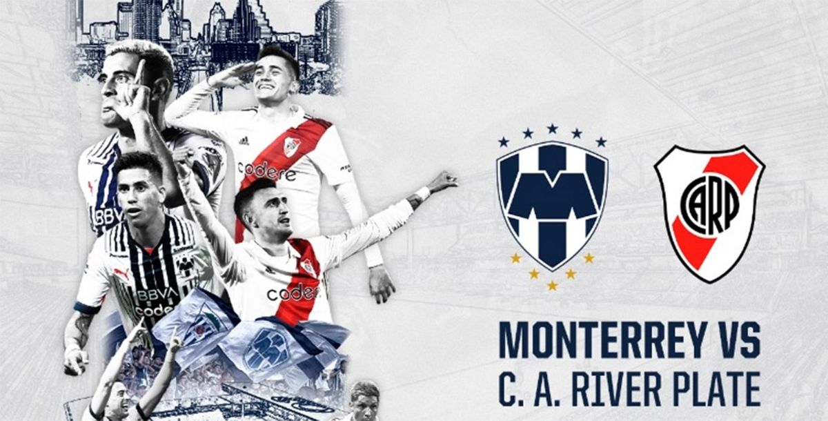 Rayados vs. River Plate ¿Dónde veo en vivo y en directo el Rayados vs